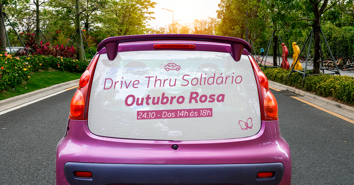 Drive Thru Outubro Rosa 2020
